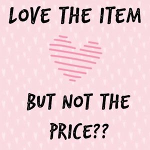 Accepting all reasonable offers!